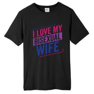 I Love My Bisexual Wife Bi Pride Bisexual Flag Tall Fusion ChromaSoft Performance T-Shirt