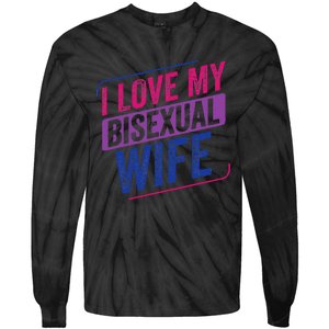 I Love My Bisexual Wife Bi Pride Bisexual Flag Tie-Dye Long Sleeve Shirt