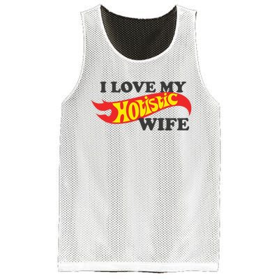 I Love My Hotistic Wife Mesh Reversible Basketball Jersey Tank