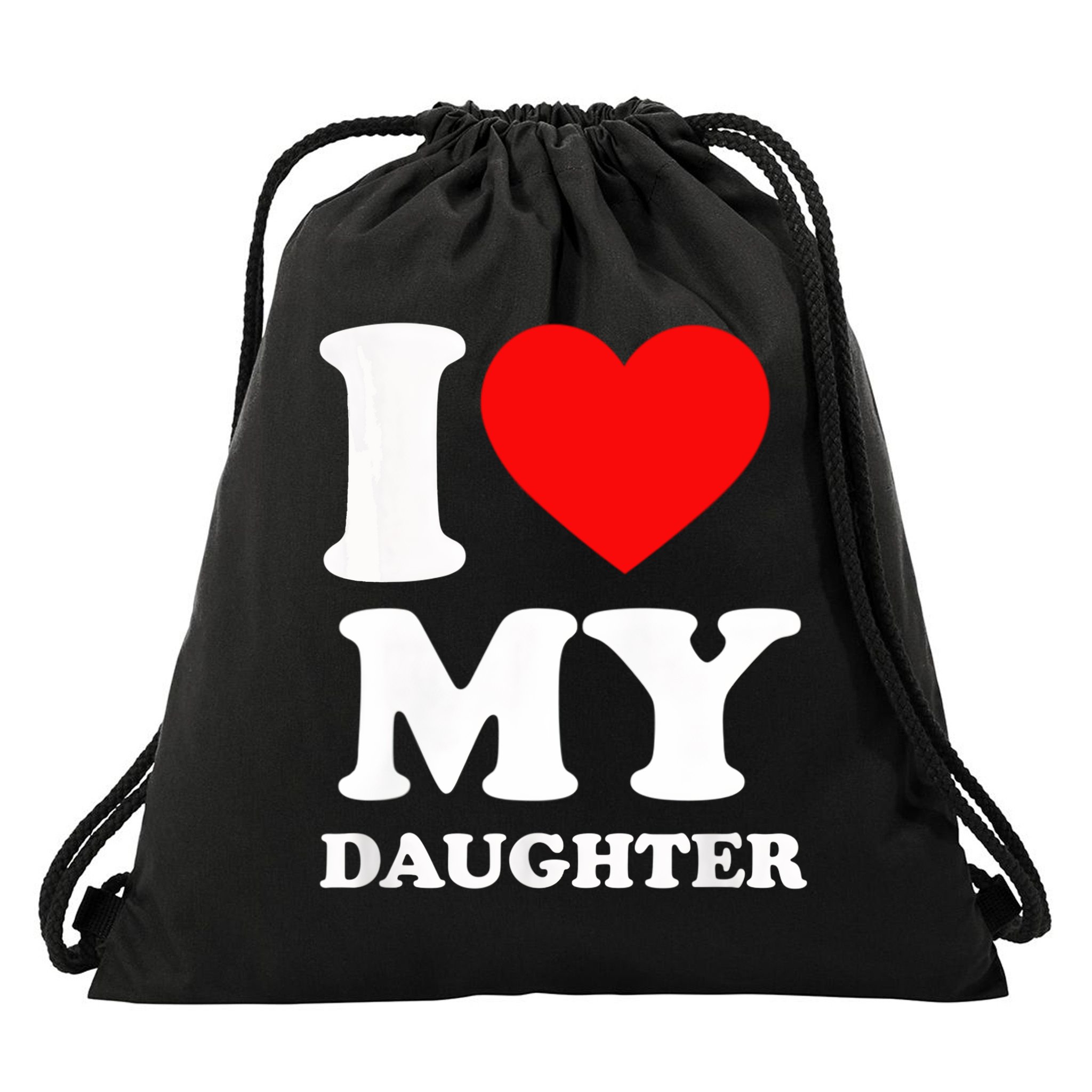 I Love My Daughter Drawstring Bag