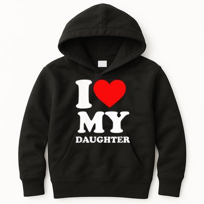 I Love My Daughter Kids Hoodie