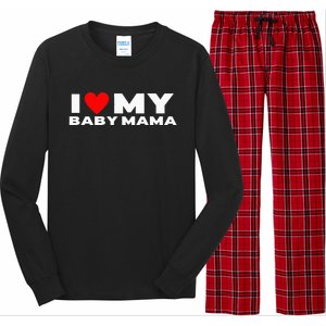 I Love My Baby Mama Funny Baby Momma Long Sleeve Pajama Set