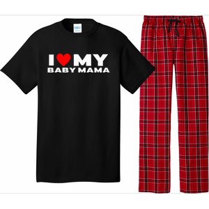 I Love My Baby Mama Funny Baby Momma Pajama Set