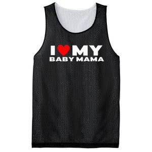 I Love My Baby Mama Funny Baby Momma Mesh Reversible Basketball Jersey Tank