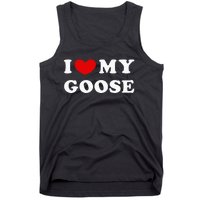 I Love My Goose Tank Top