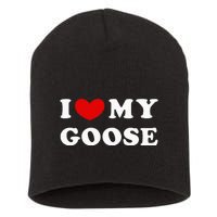 I Love My Goose Short Acrylic Beanie