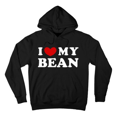 I Love My Bean Hoodie