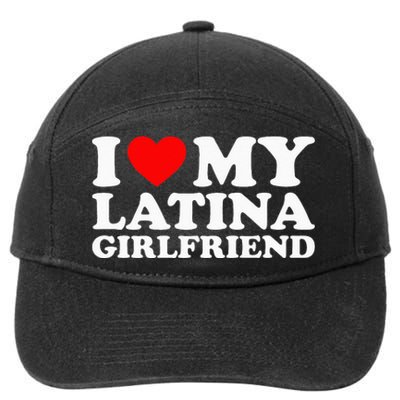 I Love My Latina Girlfriend 7-Panel Snapback Hat