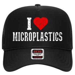 I Love Microplastics High Crown Mesh Back Trucker Hat