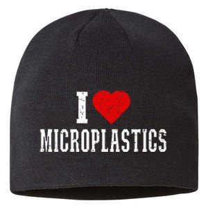 I Love Microplastics Sustainable Beanie