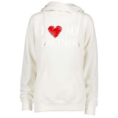 I Love My Partner Valentines Outfit Matching Wife Family Cute Gift Womens Funnel Neck Pullover Hood