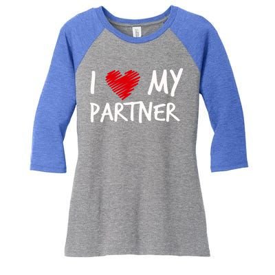 I Love My Partner Valentines Outfit Matching Wife Family Cute Gift Women's Tri-Blend 3/4-Sleeve Raglan Shirt