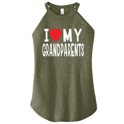 I Love My Grandparents Family Celebration Of Grandma Grandpa Women’s Perfect Tri Rocker Tank