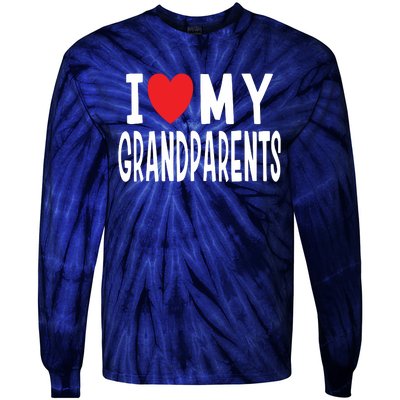 I Love My Grandparents Family Celebration Of Grandma Grandpa Tie-Dye Long Sleeve Shirt