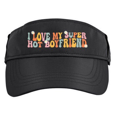i love my super hot boyfriend i heart my boyfriend Adult Drive Performance Visor