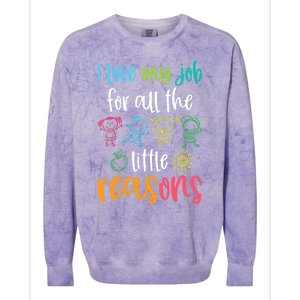 I Love My Job for All the Little Reasons 100 Days of School Colorblast Crewneck Sweatshirt