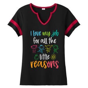 I Love My Job for All the Little Reasons 100 Days of School Ladies Halftime Notch Neck Tee