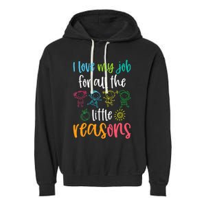 I Love My Job for All the Little Reasons 100 Days of School Garment-Dyed Fleece Hoodie