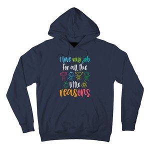 I Love My Job for All the Little Reasons 100 Days of School Hoodie