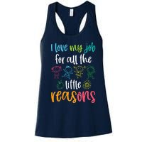 I Love My Job for All the Little Reasons 100 Days of School Women's Racerback Tank