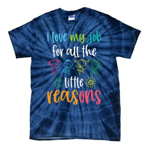 I Love My Job for All the Little Reasons 100 Days of School Tie-Dye T-Shirt