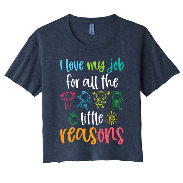 I Love My Job for All the Little Reasons 100 Days of School Women's Crop Top Tee