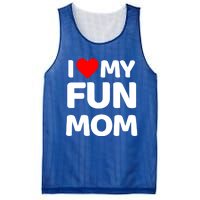 I Love My Mom Heart MotherS Day I Love My Fun Mom Gift Mesh Reversible Basketball Jersey Tank