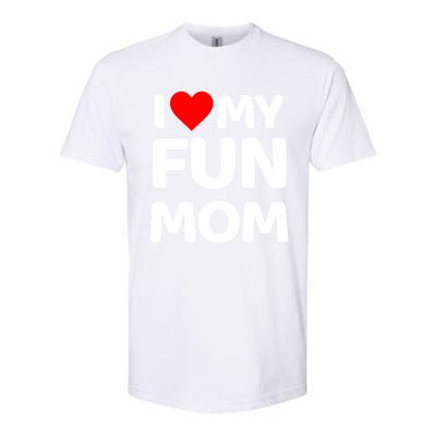 I Love My Mom Heart MotherS Day I Love My Fun Mom Gift Softstyle CVC T-Shirt