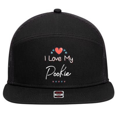 I Love My Pookie Cute Mothers Day Gift Cute Gift 7 Panel Mesh Trucker Snapback Hat