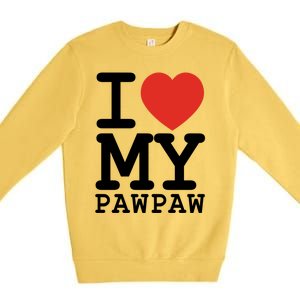 I Love My Pawpaw Family Matching Valentines Day Gift Premium Crewneck Sweatshirt