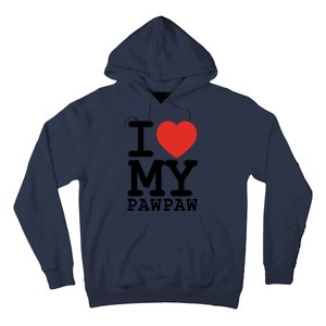 I Love My Pawpaw Family Matching Valentines Day Gift Hoodie