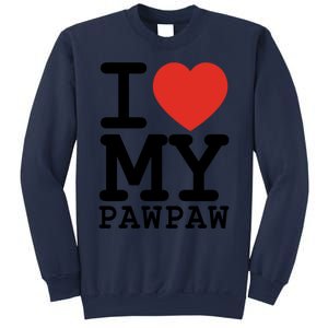 I Love My Pawpaw Family Matching Valentines Day Gift Sweatshirt