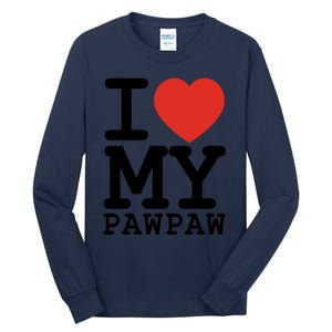 I Love My Pawpaw Family Matching Valentines Day Gift Tall Long Sleeve T-Shirt