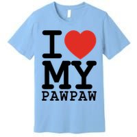 I Love My Pawpaw Family Matching Valentines Day Gift Premium T-Shirt