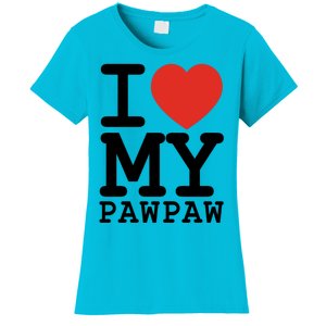 I Love My Pawpaw Family Matching Valentines Day Gift Women's T-Shirt