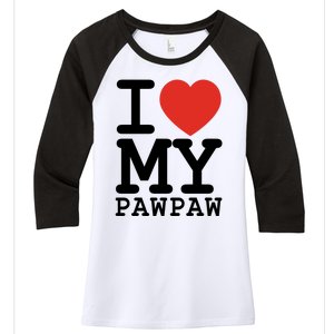 I Love My Pawpaw Family Matching Valentines Day Gift Women's Tri-Blend 3/4-Sleeve Raglan Shirt