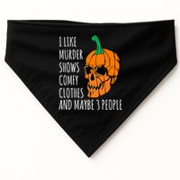 I Like Murder Shows Comfy Clothes And Maybe 3 People USA-Made Doggie Bandana