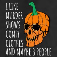I Like Murder Shows Comfy Clothes And Maybe 3 People Adult Drive Performance Visor