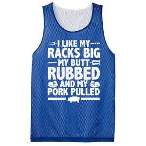 I Like My Racks Big My Butt Rubbed And My Pork Pulled Mesh Reversible Basketball Jersey Tank