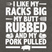 I Like My Racks Big My Butt Rubbed And My Pork Pulled Cotton Canvas Backpack