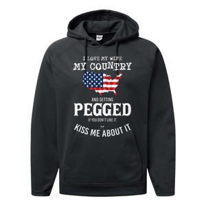 I Love My Wife My Country And Getting Pegged If You Don't Performance Fleece Hoodie