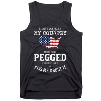 I Love My Wife My Country And Getting Pegged If You Don't Tank Top