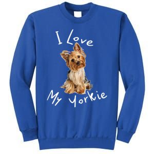 I Love My Yorkie Gift Dog Gift Idea Gift Sweatshirt