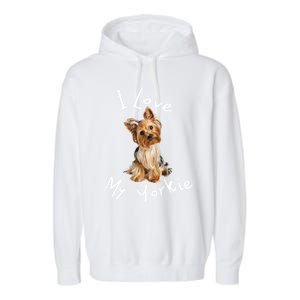 I Love My Yorkie Gift Dog Gift Idea Gift Garment-Dyed Fleece Hoodie