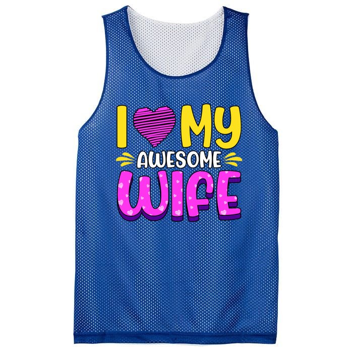 I Love My Awesome Wife Gift Mesh Reversible Basketball Jersey Tank