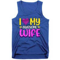 I Love My Awesome Wife Gift Tank Top