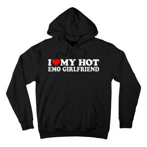 I Love My Hot Emo Girlfriend I Red Heart My Hot Emo Gf Hoodie