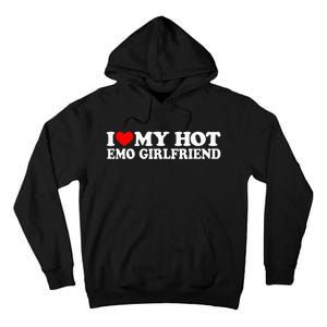 I Love My Hot Emo Girlfriend I Red Heart My Hot Emo Gf Tall Hoodie