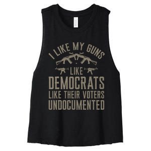 I Like My Guns Like Democrats Like Their Voters Undocumented Women's Racerback Cropped Tank