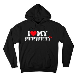 I Love My Girlfriend I Heart My Girlfriend Hoodie